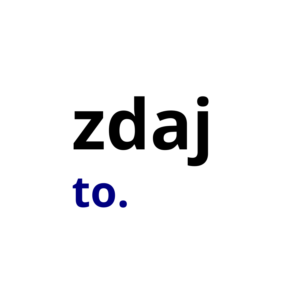 zdaj to.